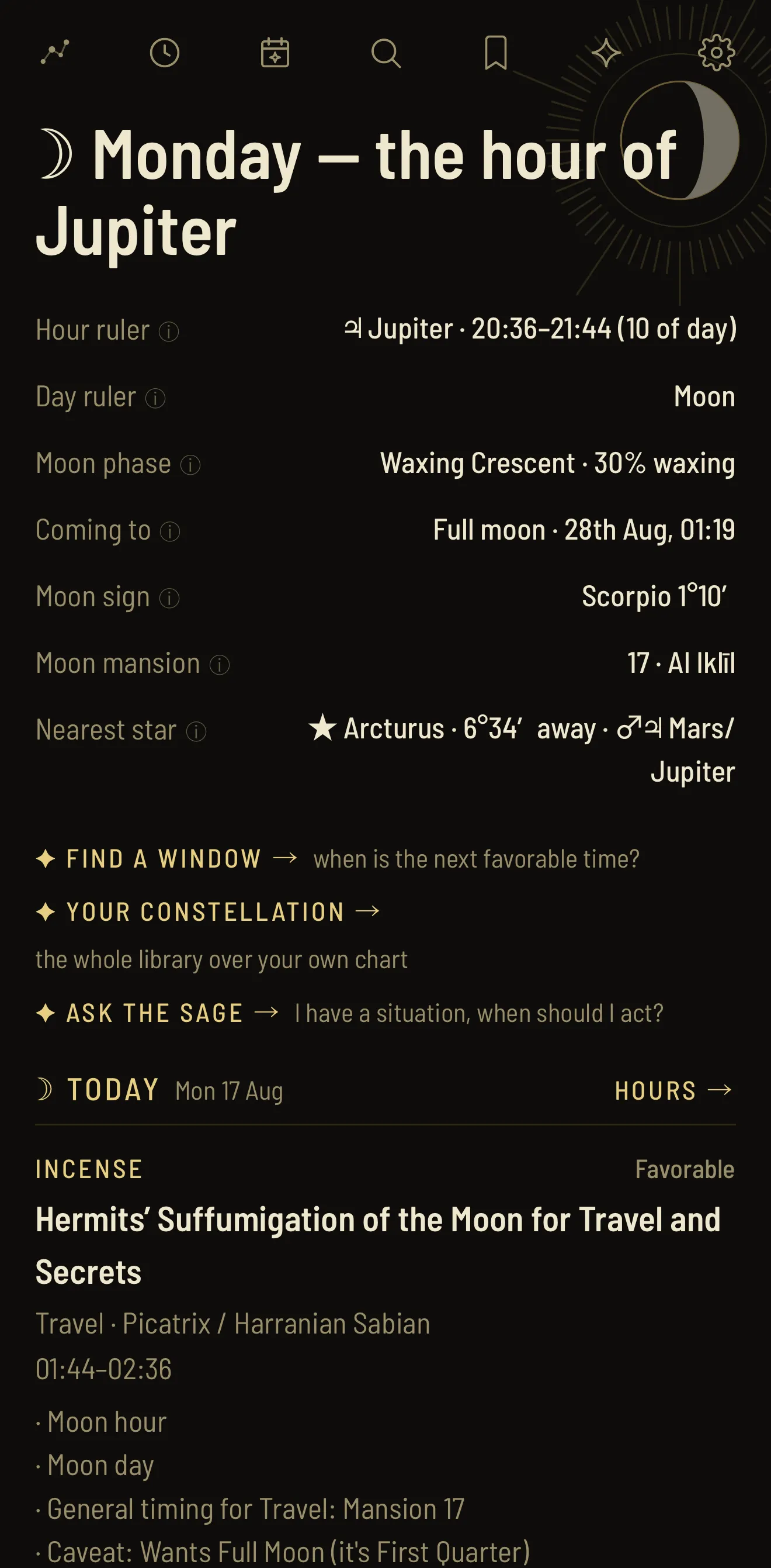 cecco's home screen: Monday, the hour of Jupiter, with the hour and day rulers, moon phase, sign, mansion, and nearest fixed star, the ways on to a window, your constellation and the sage, and the workings the moment favors
